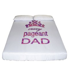 Crazy Pageant Dad Fitted Sheet (california King Size) by Valentinaart