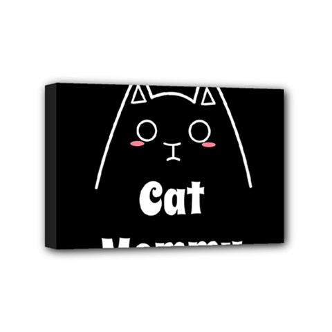Love My Cat Mommy Mini Canvas 6  X 4  by Catifornia