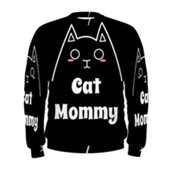 Love My Cat Mommy Men s Sweatshirt by Catifornia