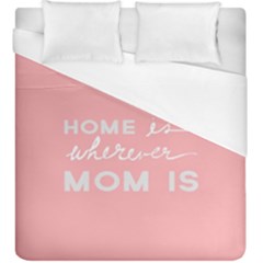 Home Love Mom Sexy Pink Duvet Cover (King Size)