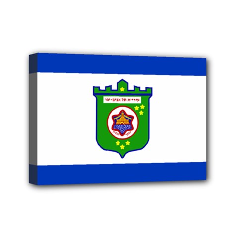 Flag Of Tel Aviv  Mini Canvas 7  X 5  by abbeyz71