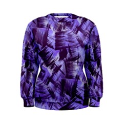 Purple Paint Strokes Women s Sweatshirt by KirstenStar