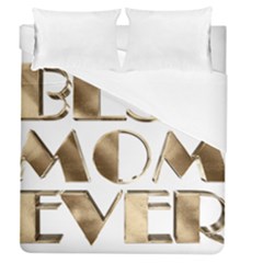 Best Mom Ever Gold Look Elegant Typography Duvet Cover (queen Size) by yoursparklingshop