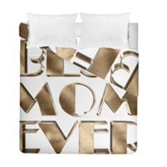 Best Mom Ever Gold Look Elegant Typography Duvet Cover Double Side (Full/ Double Size)