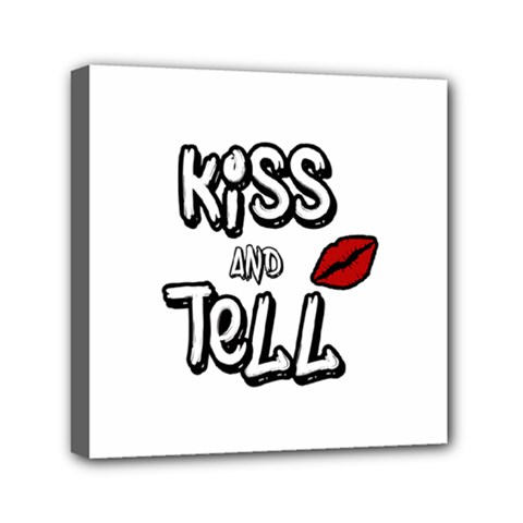 Kiss And Tell Mini Canvas 6  X 6  by Valentinaart