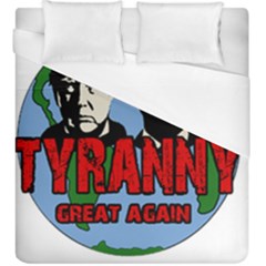 Make Tyranny Great Again Duvet Cover (king Size) by Valentinaart