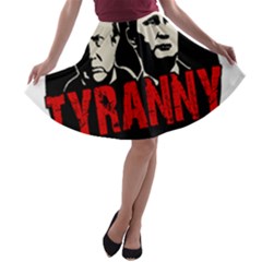 Make Tyranny Great Again A-line Skater Skirt by Valentinaart