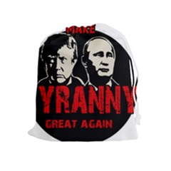Make Tyranny Great Again Drawstring Pouches (extra Large) by Valentinaart