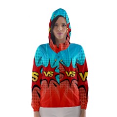 Comic Book Vs With Colorful Comic Speech Bubbles  Hooded Wind Breaker (women) by LimeGreenFlamingo