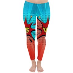 Comic Book Vs With Colorful Comic Speech Bubbles  Classic Winter Leggings by LimeGreenFlamingo