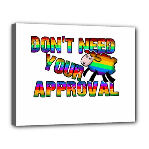 Dont Need Your Approval Canvas 14  X 11  by Valentinaart
