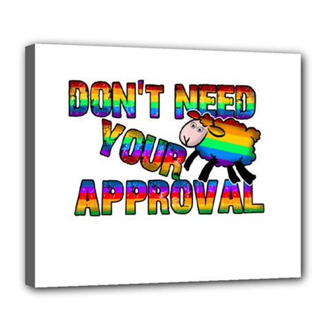 Dont Need Your Approval Deluxe Canvas 24  X 20   by Valentinaart