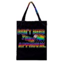 Dont need your approval Classic Tote Bag View1