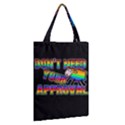 Dont need your approval Classic Tote Bag View2