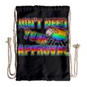 Dont need your approval Drawstring Bag (Large) View2