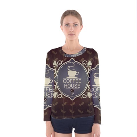 Coffee House Women s Long Sleeve Tee by BangZart