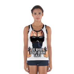 Do What Your Brain Says Sport Tank Top  by Valentinaart