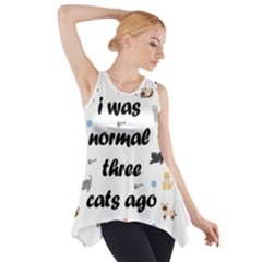 I Was Normal Three Cats Ago Side Drop Tank Tunic by Valentinaart