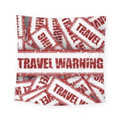 Travel Warning Shield Stamp Square Tapestry (Small)