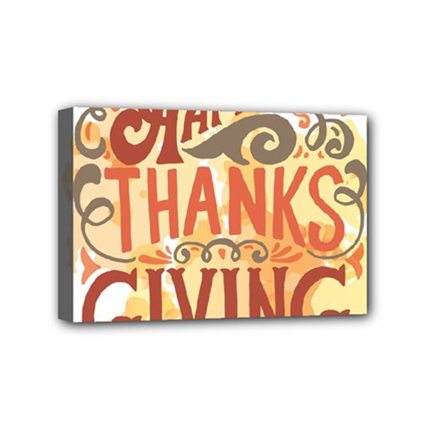 Happy Thanksgiving Sign Mini Canvas 6  X 4  by Mariart