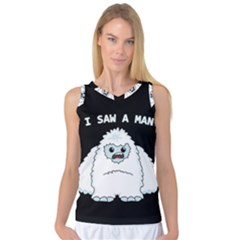 Yeti - I Saw A Man Women s Basketball Tank Top by Valentinaart