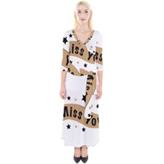 Lettering Miss You Banner Quarter Sleeve Wrap Maxi Dress by BangZart