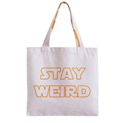 Stay Weird Zipper Grocery Tote Bag by Valentinaart