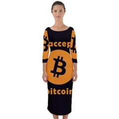 I accept bitcoin Quarter Sleeve Midi Bodycon Dress