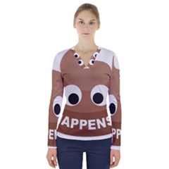 Poo Happens V-neck Long Sleeve Top by Vitalitee