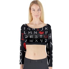 Love Alphabet Long Sleeve Crop Top by Valentinaart