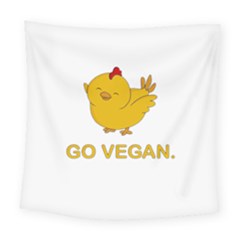 Go Vegan - Cute Chick  Square Tapestry (large) by Valentinaart