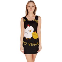 Go Vegan - Cute Chick  Bodycon Dress