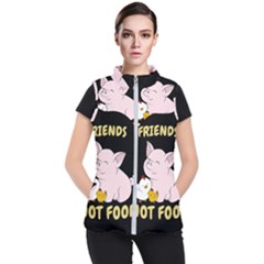 Friends Not Food - Cute Pig And Chicken Women s Puffer Vest by Valentinaart