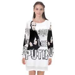 Squat Like Putin Long Sleeve Chiffon Shift Dress  by Valentinaart