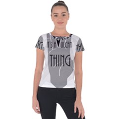 It s A Vulcan Thing Short Sleeve Sports Top  by Howtobead