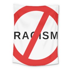 No Racism Medium Tapestry