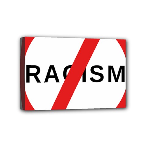 No Racism Mini Canvas 6  X 4 