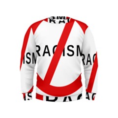 No Racism Kids  Sweatshirt by demongstore