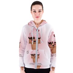 Stay Cool Women s Zipper Hoodie