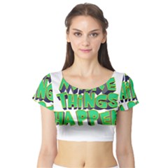 Act Do Text Make Tackle Implement Short Sleeve Crop Top by Sapixe