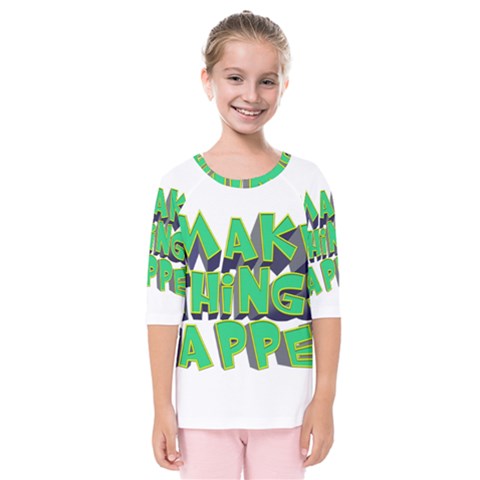 Act Do Text Make Tackle Implement Kids  Quarter Sleeve Raglan Tee by Sapixe