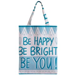 Motivation Positive Inspirational Zipper Classic Tote Bag by Sapixe