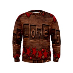 Background Romantic Love Wood Kids  Sweatshirt by Sapixe