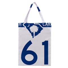 South Carolina Highway 61 Classic Tote Bag by abbeyz71