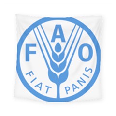 Logo Of Food And Agriculture Organization Square Tapestry (small) by abbeyz71