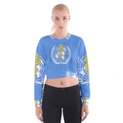 Flag Of World Health Organization Cropped Sweatshirt by abbeyz71