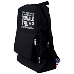 I Love When I Wake Up And Donald Trump Is My President Maga Travelers  Backpack by snek