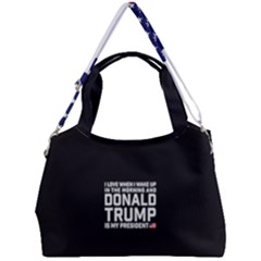 I Love When I Wake Up And Donald Trump Is My President Maga Double Compartment Shoulder Bag by snek