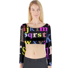 Alphabet Letters Colorful Polka Dots Letters In Lower Case Long Sleeve Crop Top by Sudhe