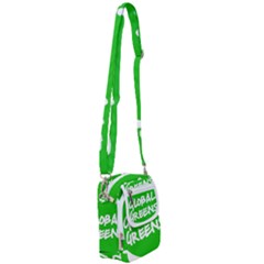 Logo Of Global Greens  Shoulder Strap Belt Bag by abbeyz71